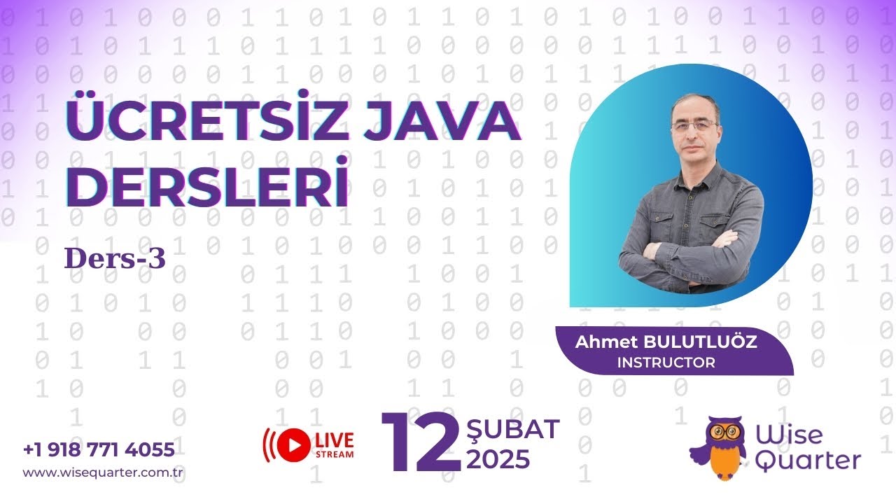 ÜCRETSİZ JAVA DERSLERİ DERS-3 | Wise Quarter