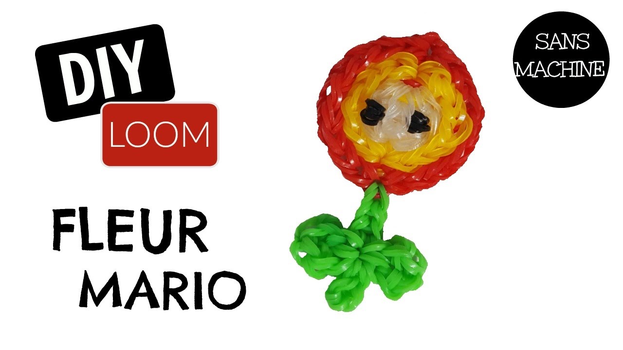 FLEUR MARIO AVEC DES ÉLASTIQUES SANS MACHINE