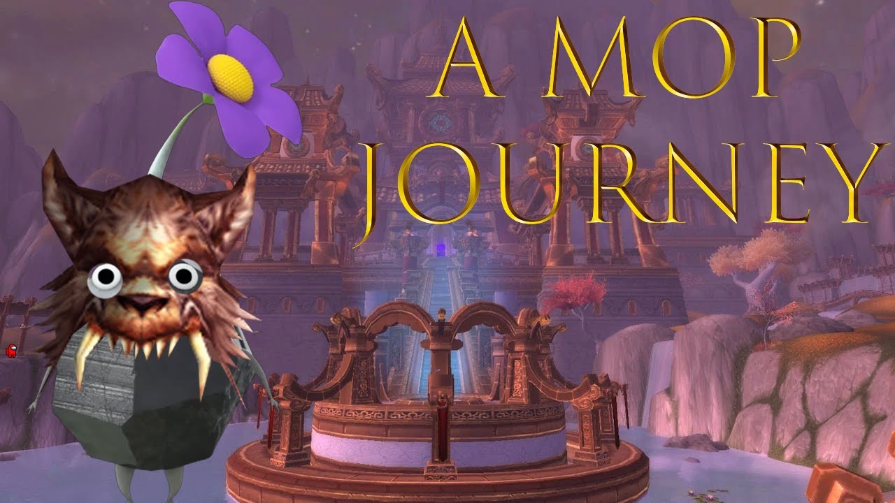 For Pandaria! | A MoP Journey