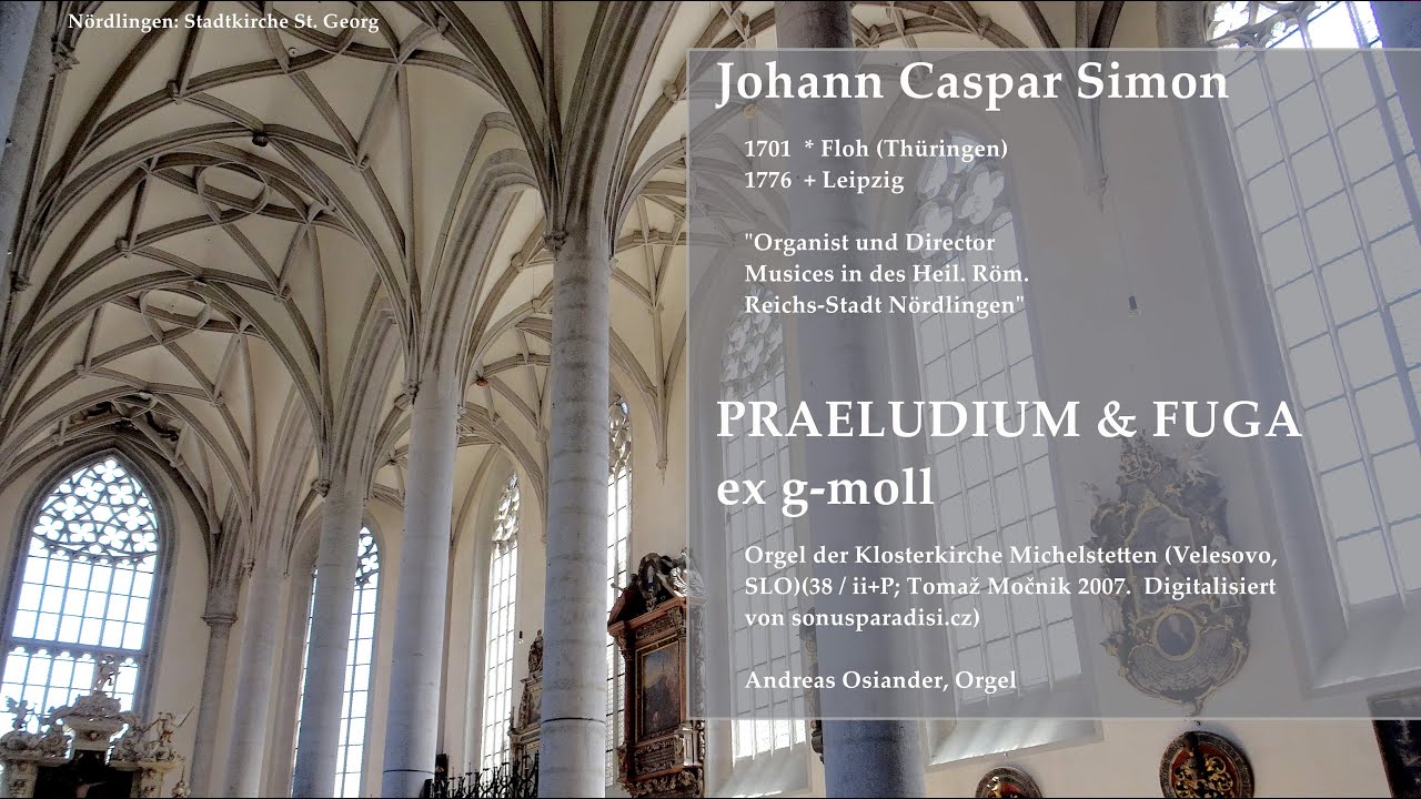 Johann Caspar Simon (1701-76): Praeludium & Fuga ex g-moll