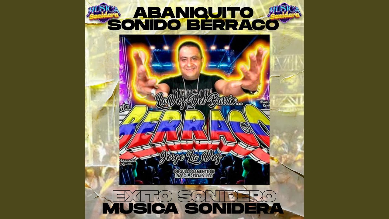 Abaniquito,Sonido Berraco (REMASTERIZADA)