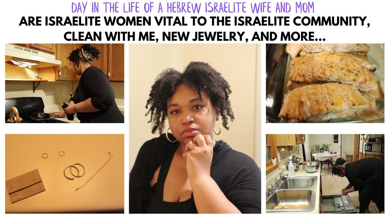DAY IN THE LIFE OF A HEBREW ISRAELITE | ARE ISRAELITE WOMEN VITAL TO THE COMMUNITY | CLEAN WITH ME