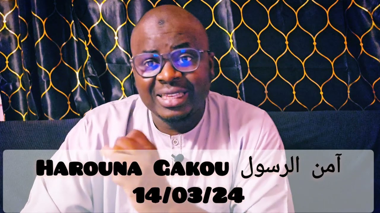 Harouna Gakou خواتيم سورة البقرة Tafsir Ramadan 24