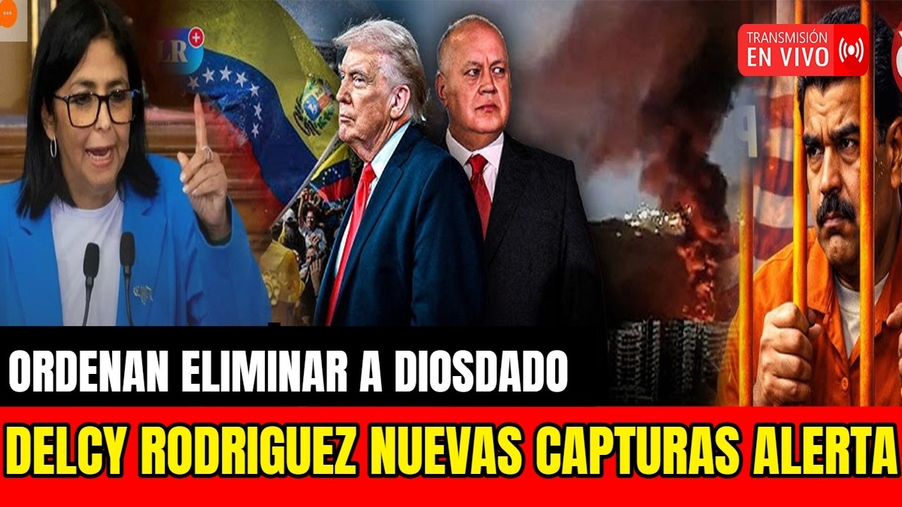 DELCY RODRIGUEZ PLAN SECRETO CON TRUMP 🔴ELIMINAR A diosdado cabello 🔴delcy entrego a nicolas maduro