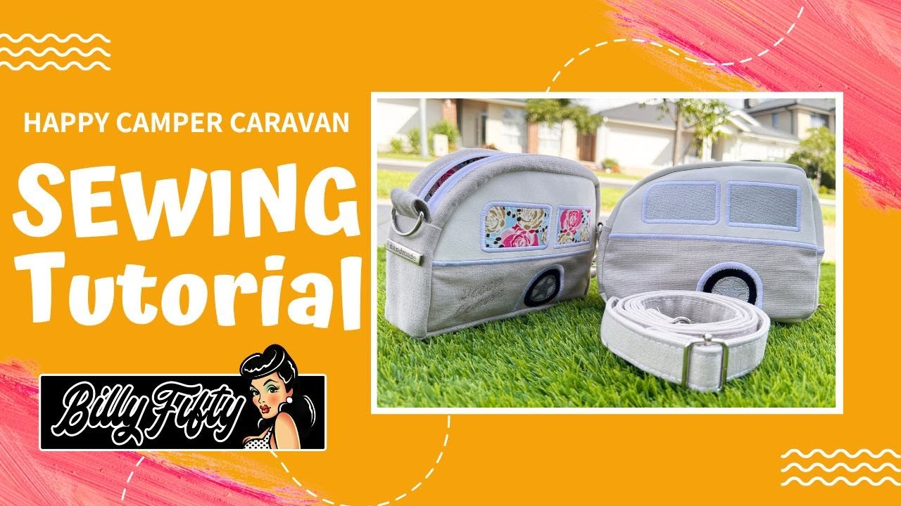 HAPPY CAMPER CARAVAN SEWING TUTORIAL