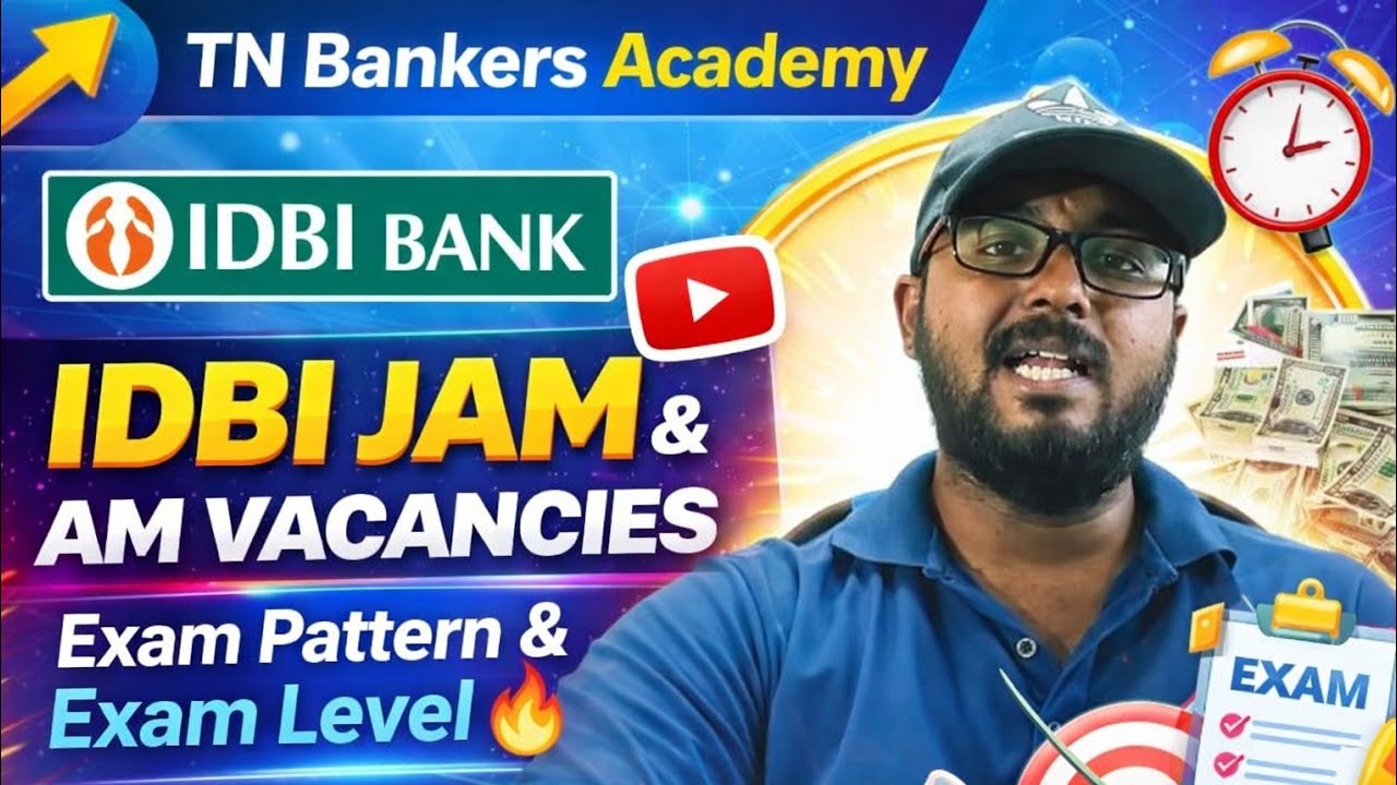 IDBI JAM & AM vacancies, Exam pattern & Exam Level 🔥
