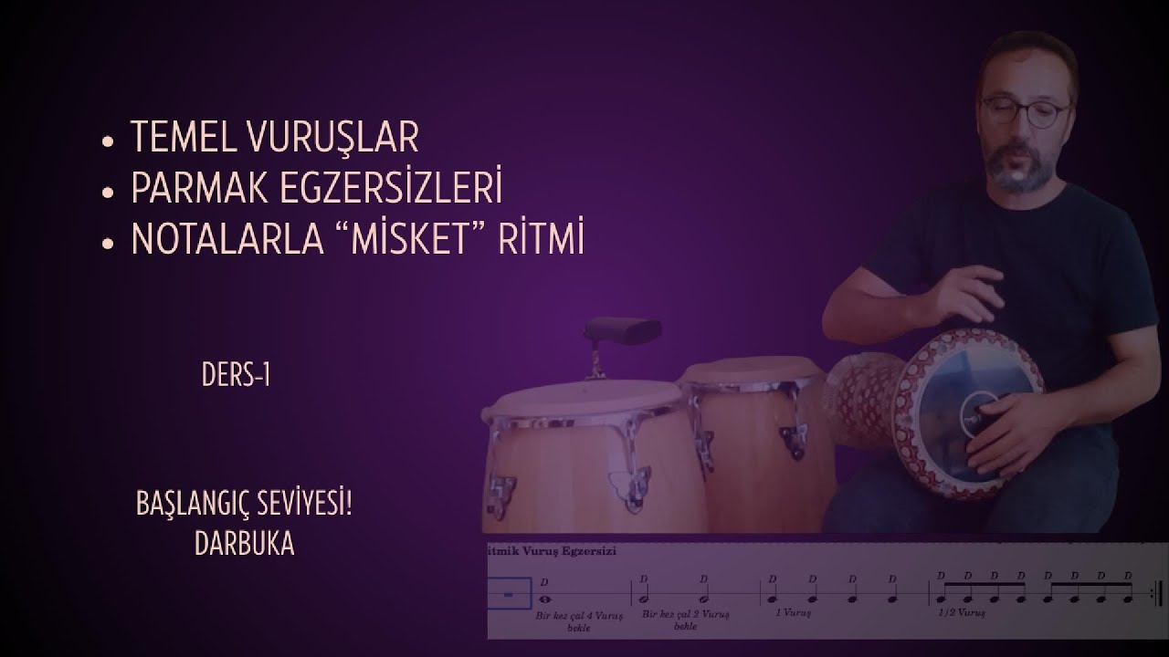 Darbukaya Giriş Ders-1: Temel Vuruşlar Ve 