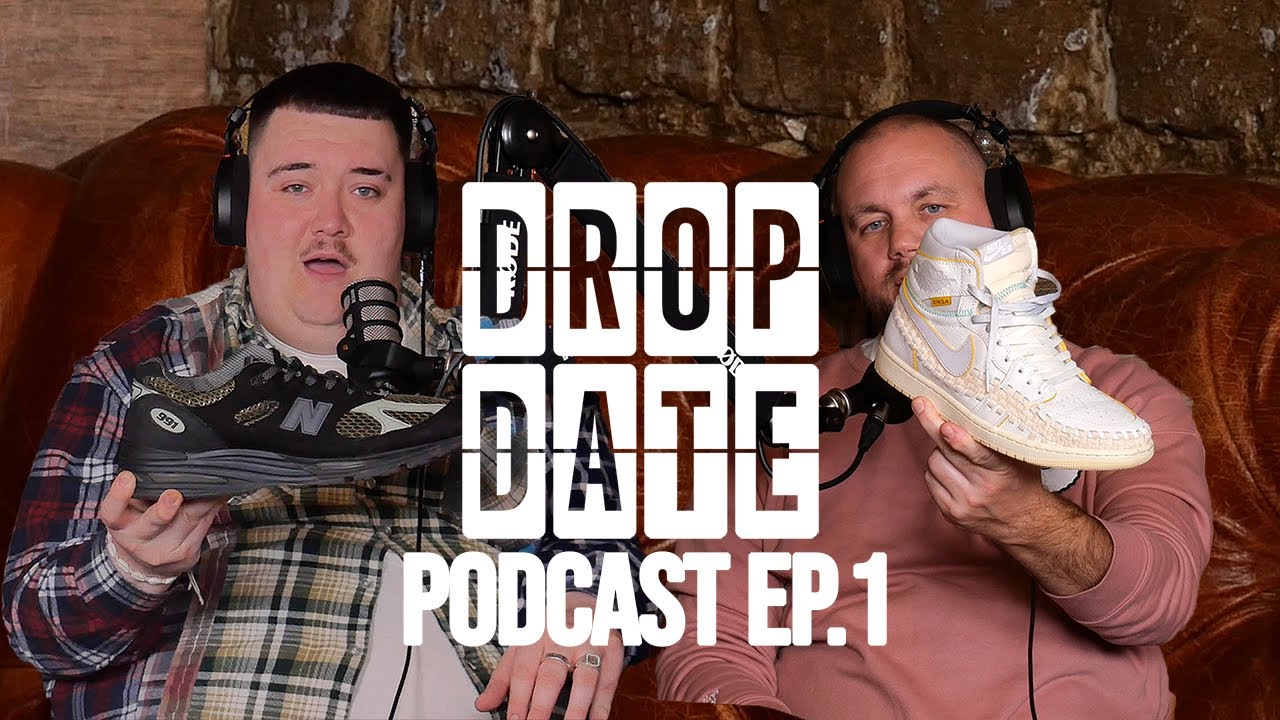 HELLO WORLD!!! THE DROP DATE PODCAST HAS ARRIVED... - The Drop Date Podcast #thedropdate #sneakers