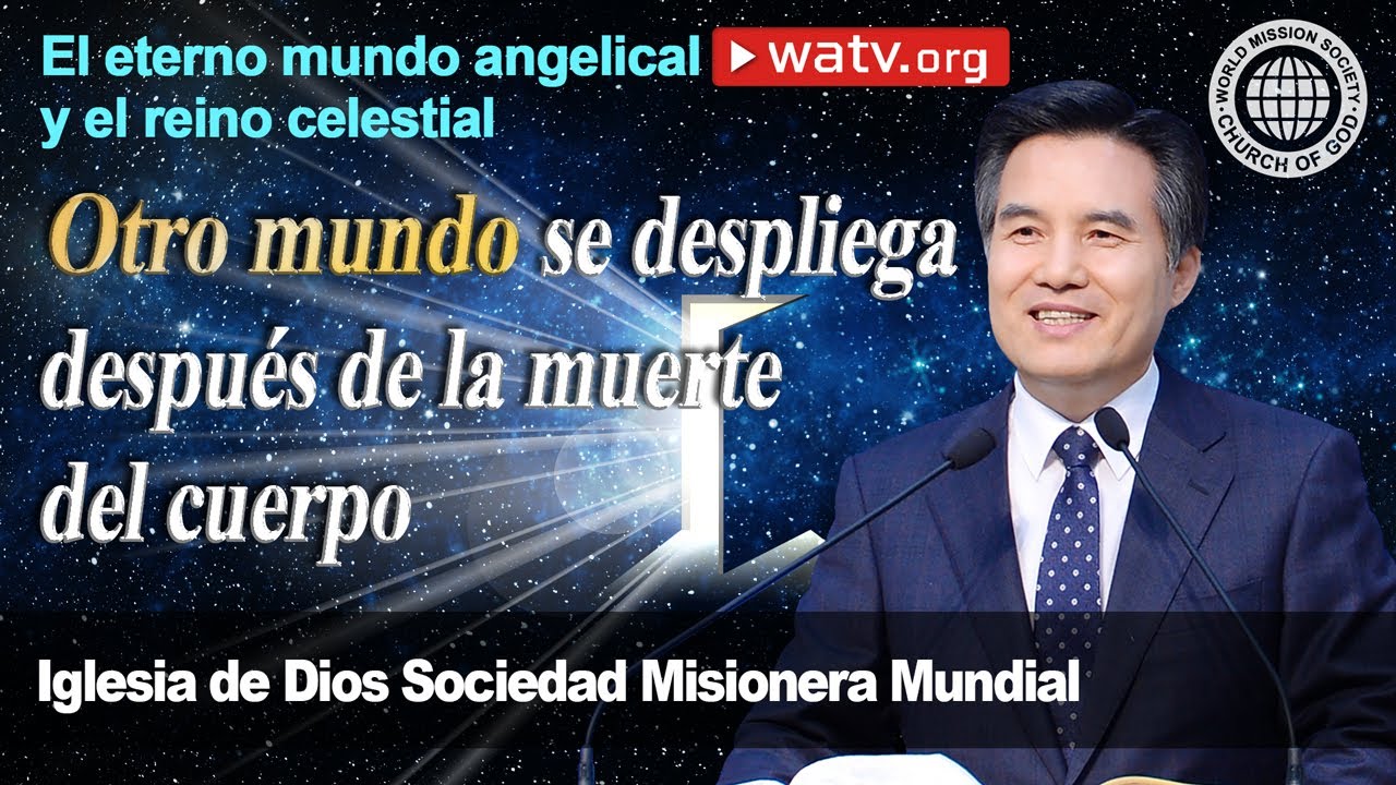 El eterno mundo angelical y el reino celestial | IDDSMM, Iglesia de Dios, Ahnsahnghong, Dios Madre