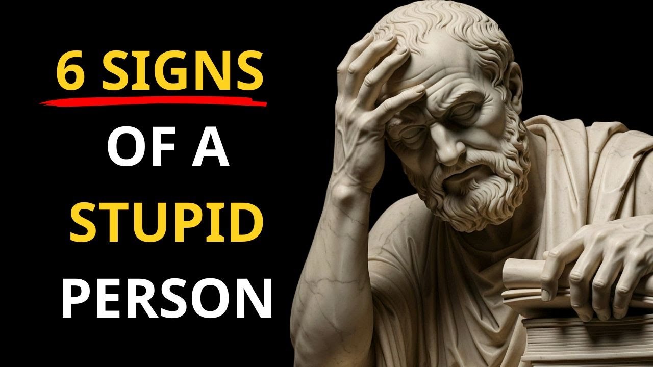 6 Signs of a Stupid Person the Stoics Warned Us About | Stoicism