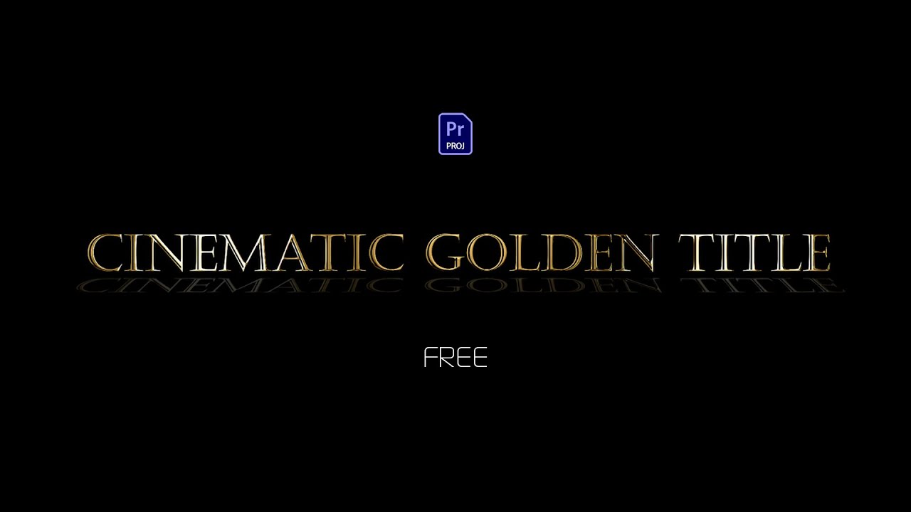 CINEMATIC GOLDEN TITLE PRESET FOR PREMIERE PRO ! FREE PREMIERE PRO PROJECT