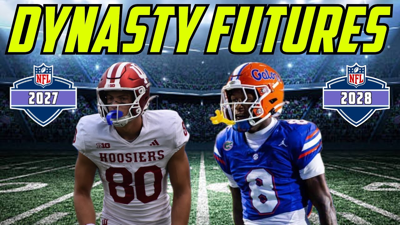 Dynasty Futures: 2027 & 2028 ROOKIE STUDS | Dynasty Fantasy Football
