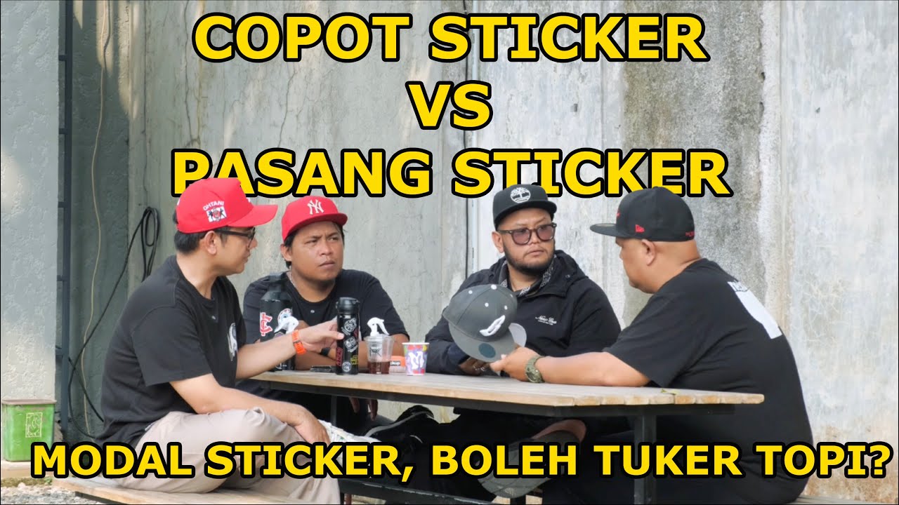 Sticker Topi di Copot VS Sticker di Pasang, kalian team apa?