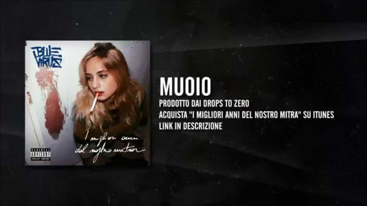 Blue Virus - Muoio (prod. Drops To Zero)