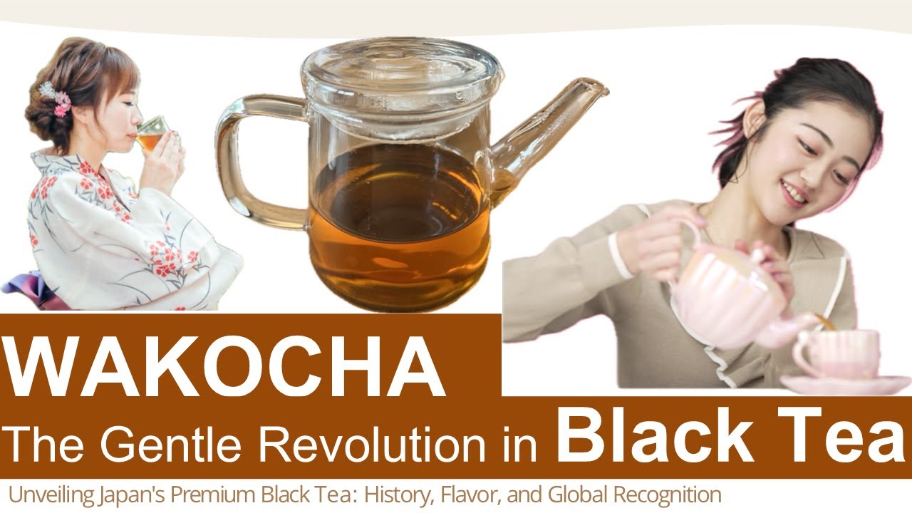 Wakocha: The New Frontier in Craft Tea — The Revival of Japanese Black Tea