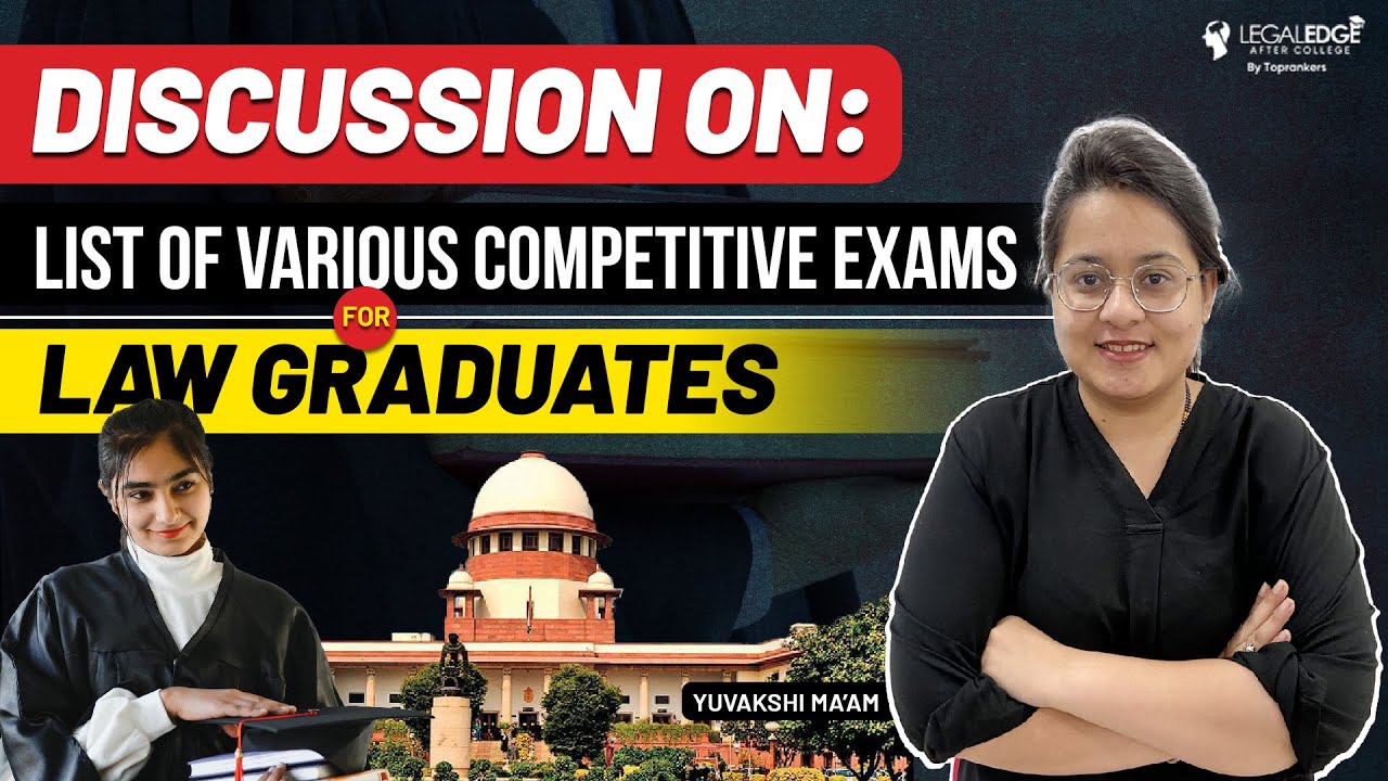 Top Competitive Exams for Law Graduates | Law as a Career in India