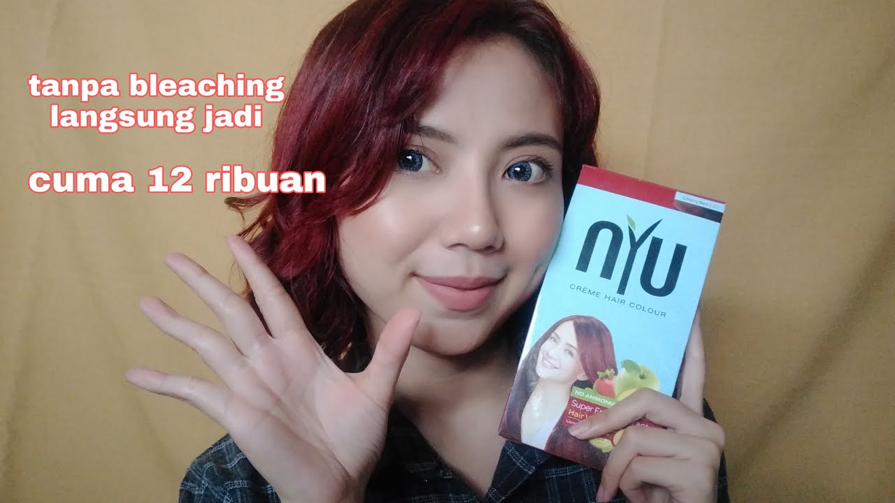 Cat rambut tanpa bleaching | nyu creme hair color cherry red