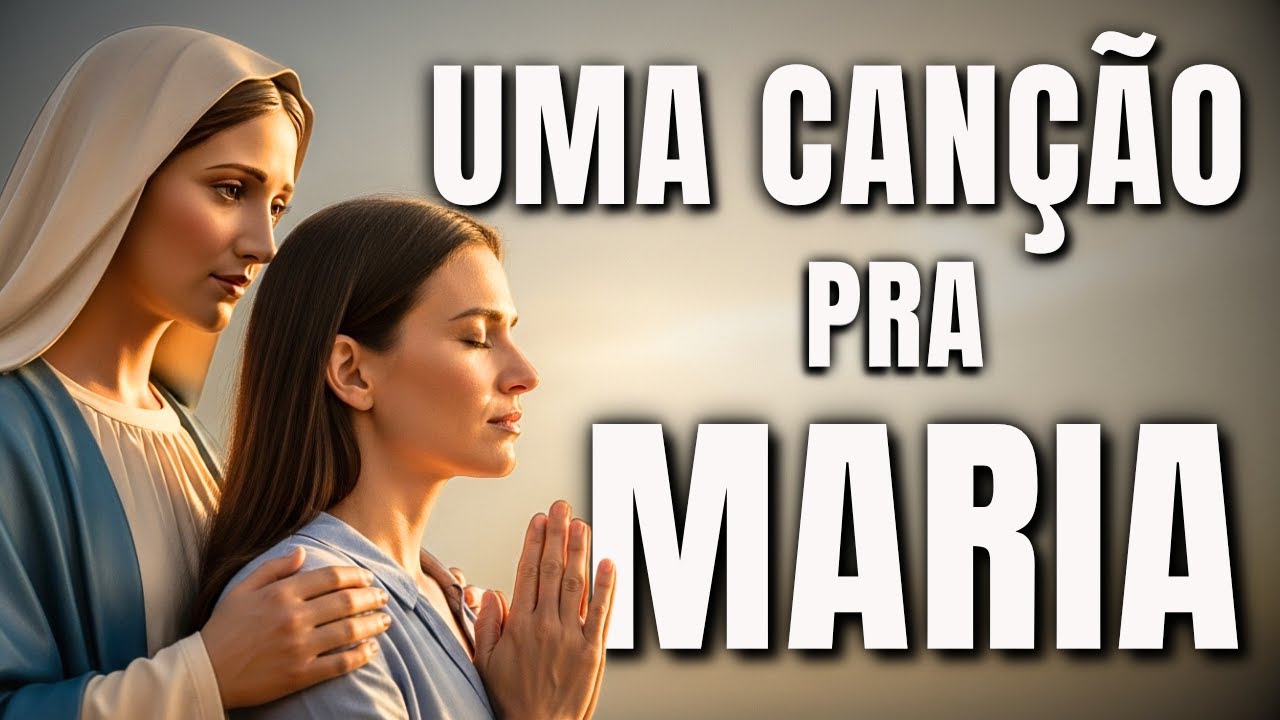 Uma Canção para Maria | Louvor e Devoção Que Toca o Céu - Melodia do Céu