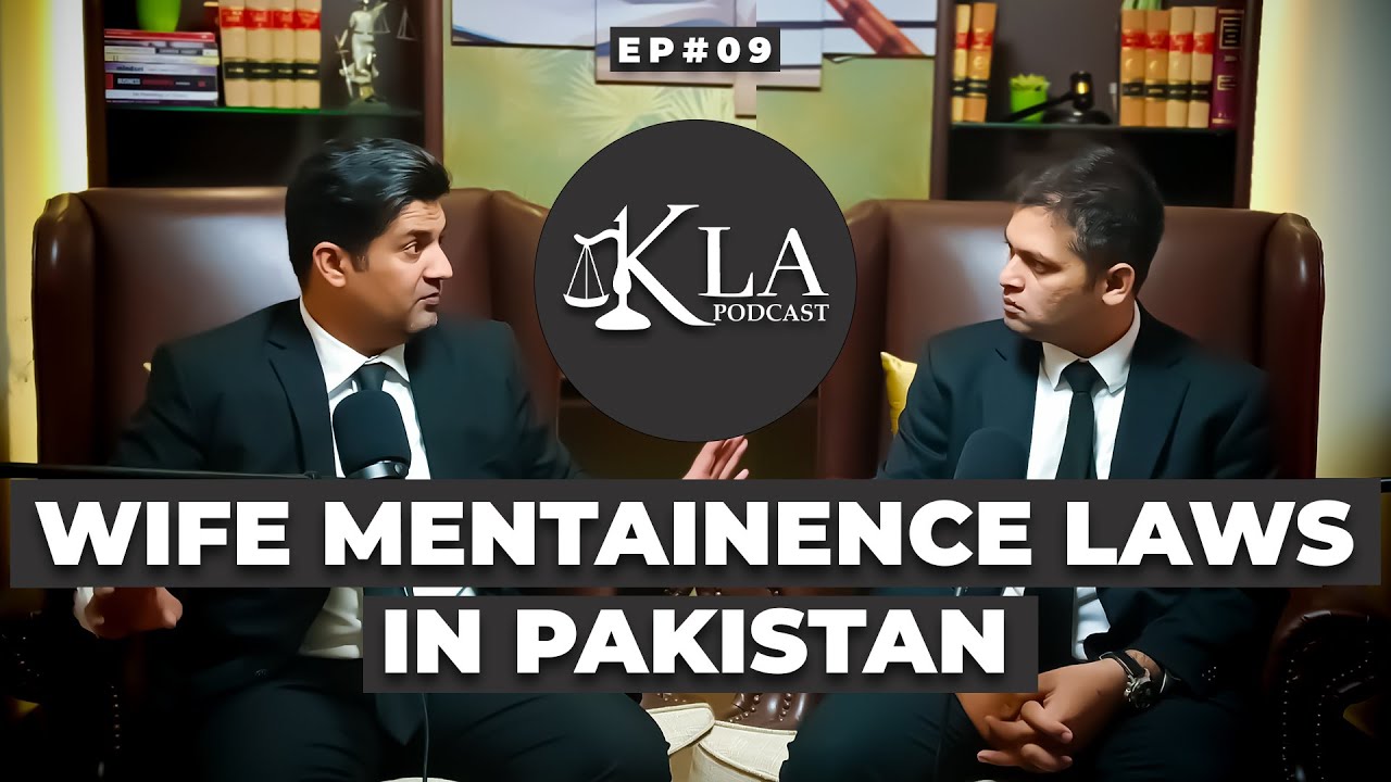Wife Maintenance Laws in Pakistan with Hamza Hamayun