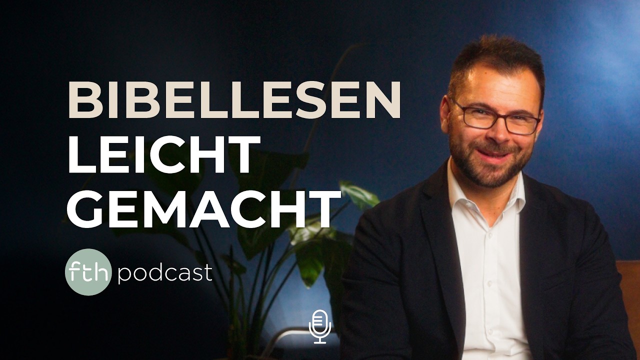 Markus Voss: Bibellesen leicht gemacht - Dein Schlüssel zu Gottes Wahrheit