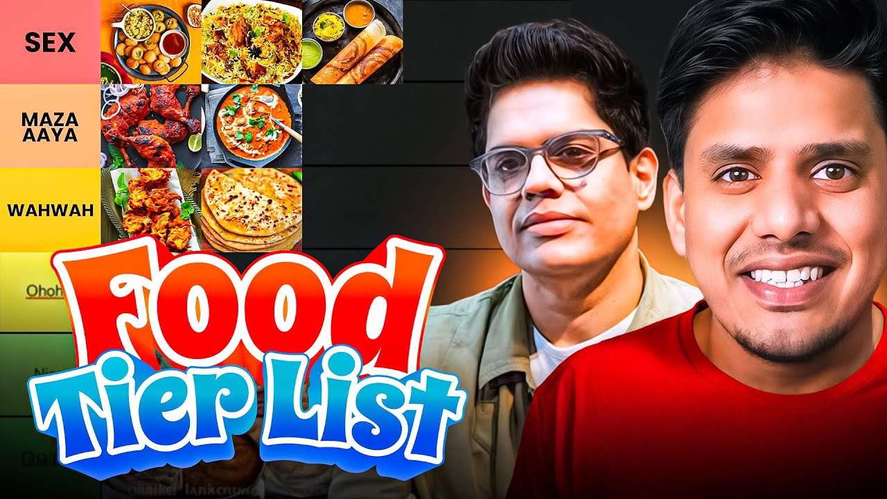 Food Tier List with Tanmay Bhat