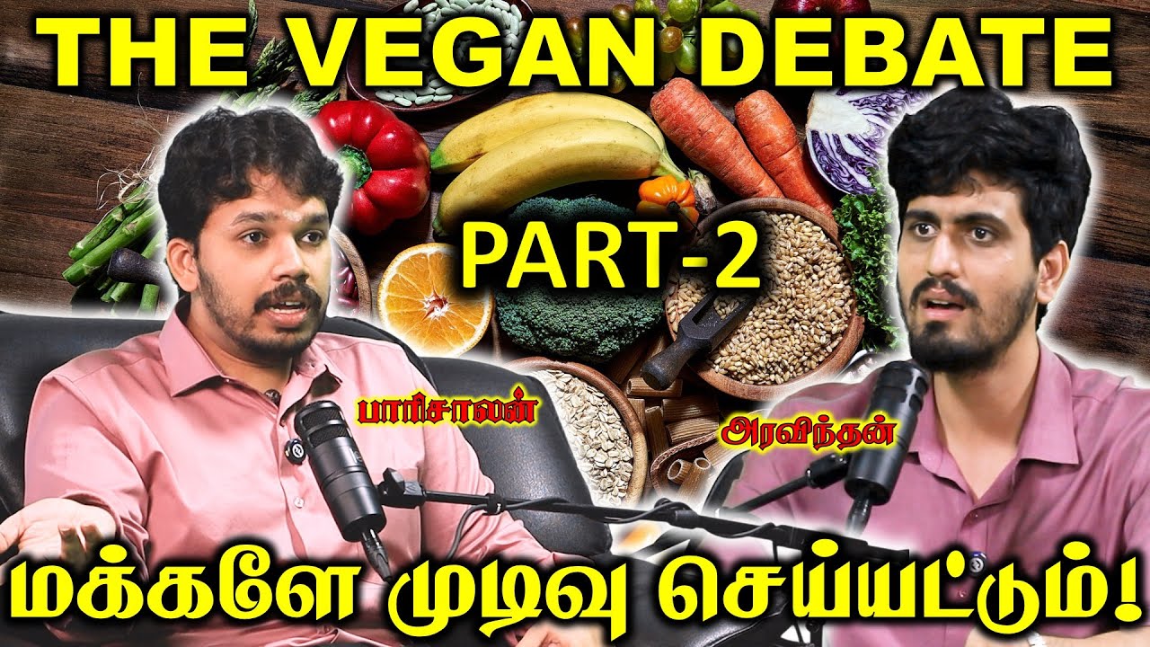 [UN-EDITED] Paari Saalan VS Arvind Animal Activist | VEGAN DEBATE - PART 2