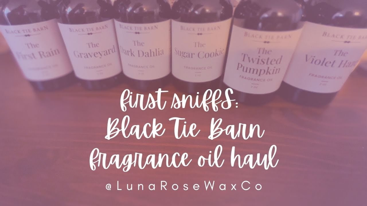 First Sniffs of My First Black Tie Barn Fragrance Oil Haul