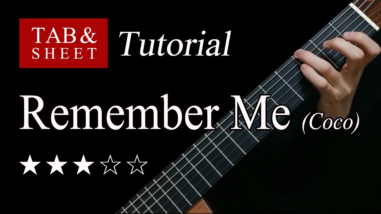 Remember Me (Coco) - Fingerstyle Lesson + TAB