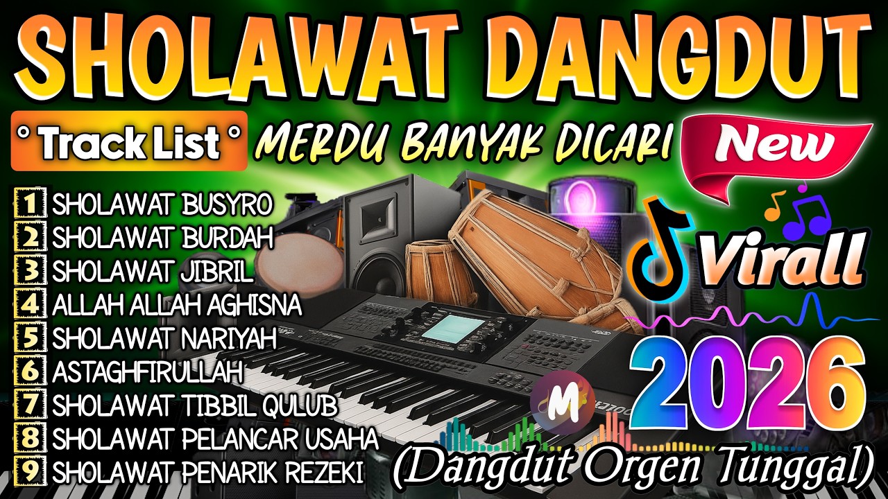 SHOLAWAT DANGDUT RELIGI QASIDAH FULL ALBUM 2026 | BIKIN RINDU & HATI ADEM PALING BANYAK DICARI 2026