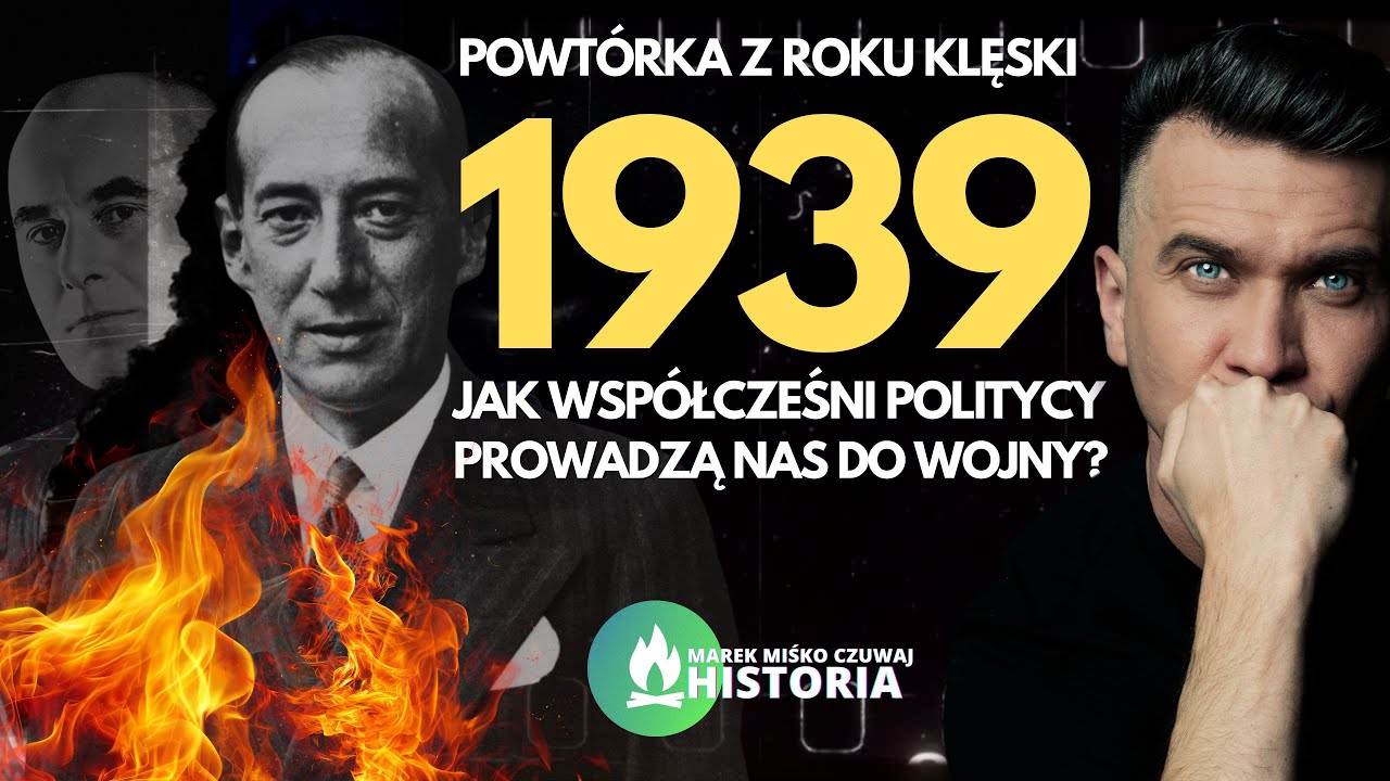 Jesteśmy w roku 1939. Miśko: Politycznie sytuacja jest podobna!