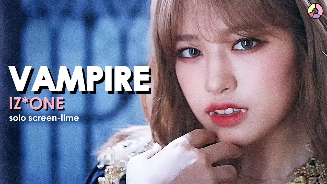 IZ*ONE (아이즈원) - 'Vampire' | Focus/Solo Screen-Time Ranking