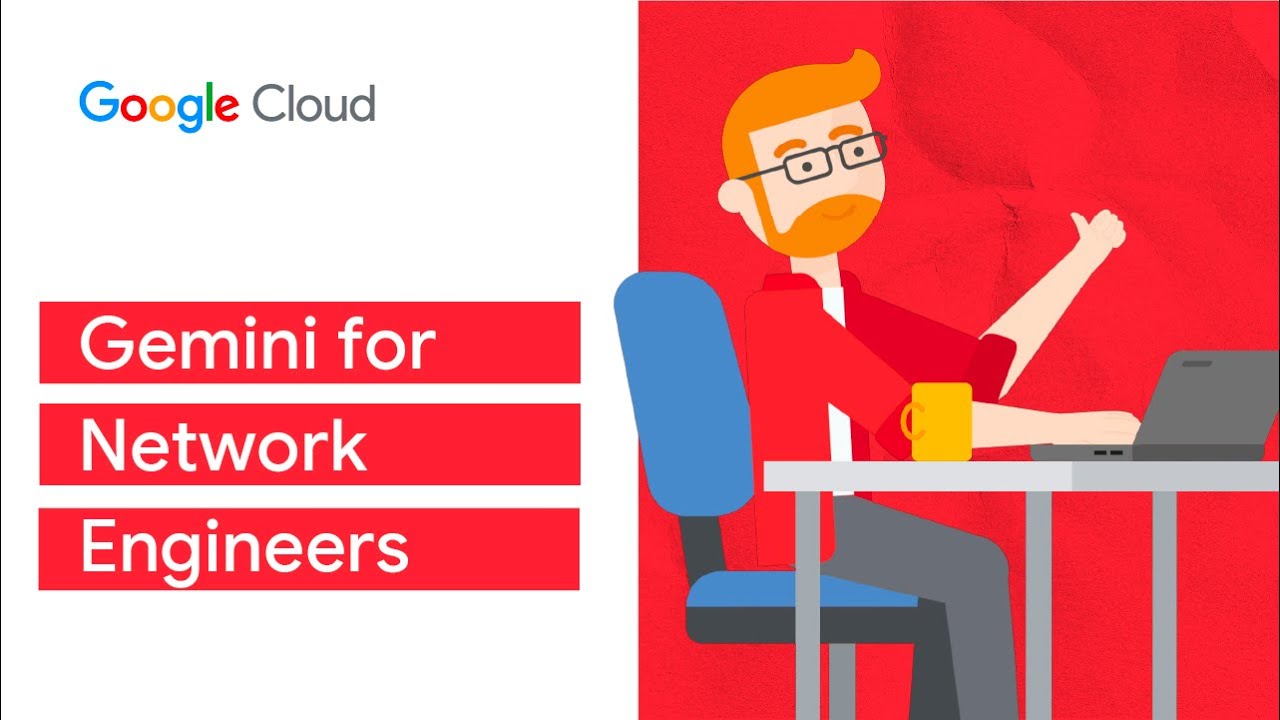 Gemini for Network Engineers