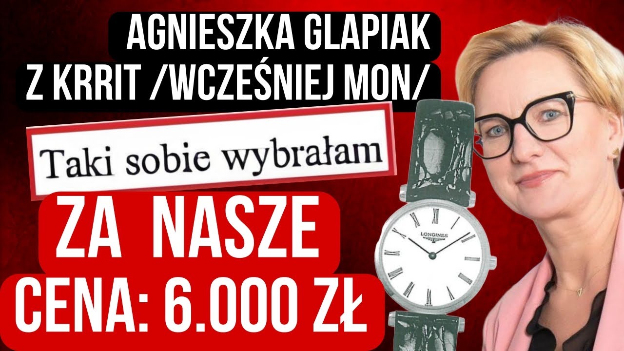 PANI GLAPIAK I ZEGAREK ZA 6000 ZŁ CZYLI PREZENT OD BŁASZCZAKA I MON - ZORGANIZOWANY PROCEDER W PIS