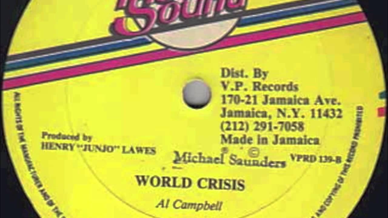 Al Campbell - World Crisis - Ultra Rare Junjo Lawes Prod 1983