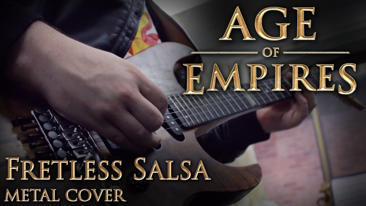 Age of Empires - Fretless Salsa - Metal Cover