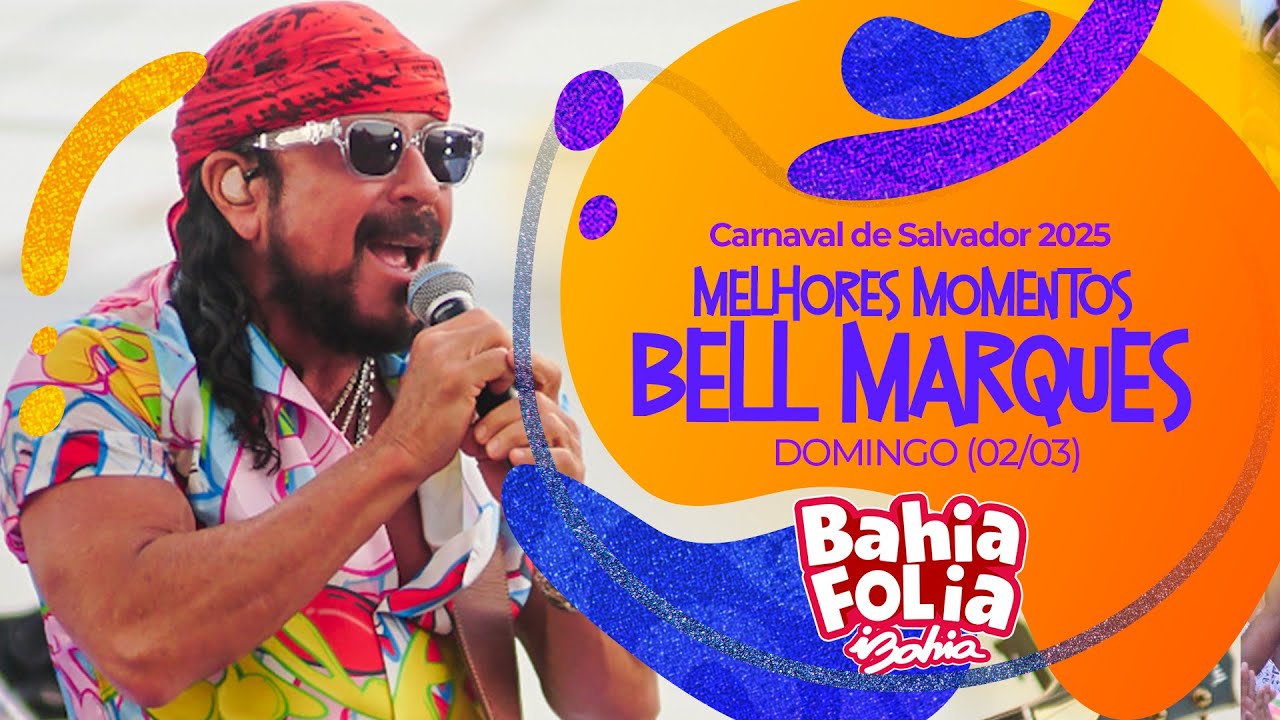 CARNAVAL DE SALVADOR 2025: MELHORES MOMENTOS DE BELL MARQUES NO CAMALEÃO | DOMINGO