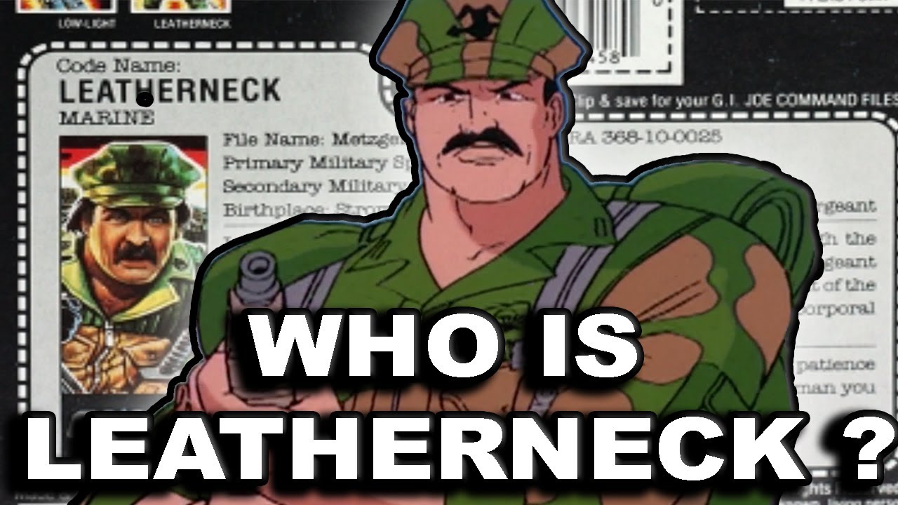 History and Origin of GI Joe's LEATHERNECK !