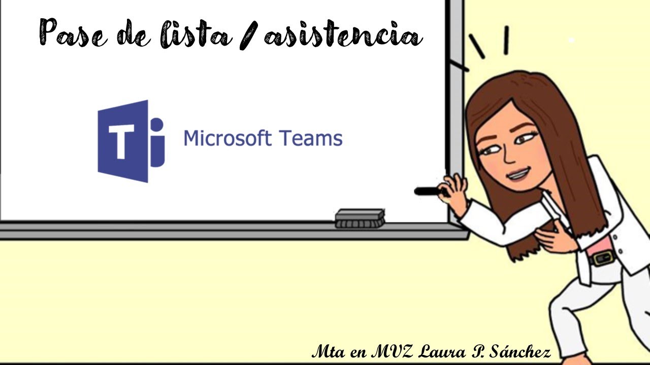 Pase de lista / registro de asistencia en MS TEAMS