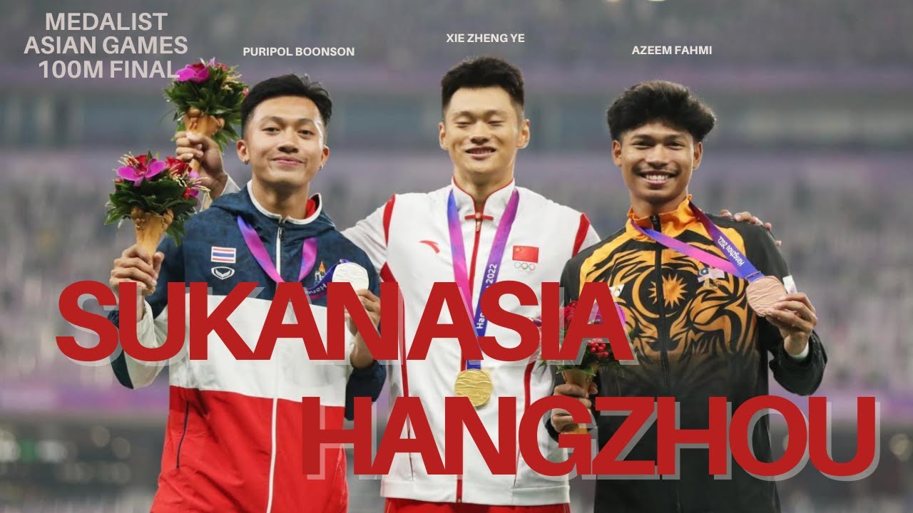 100M FINAL | SUKAN ASIA HANGZHOU 2022