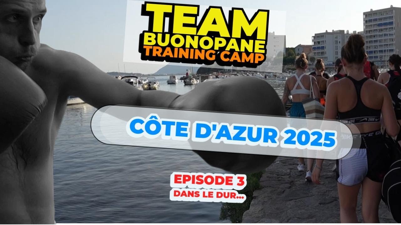 S4 EPISODE 3 : Dans le dur du Training Camp Côte d'Azur 2025