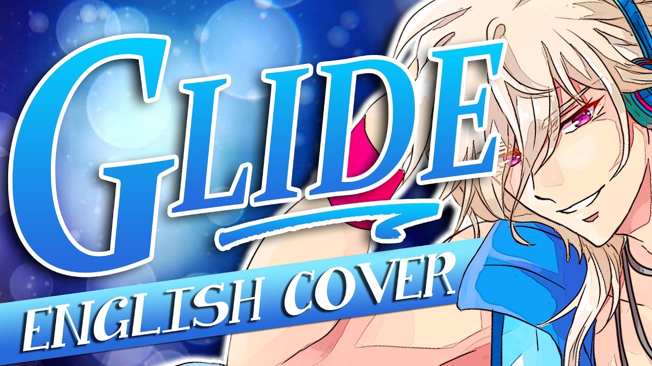 【Razzy】 GLIDE 「English Dub」