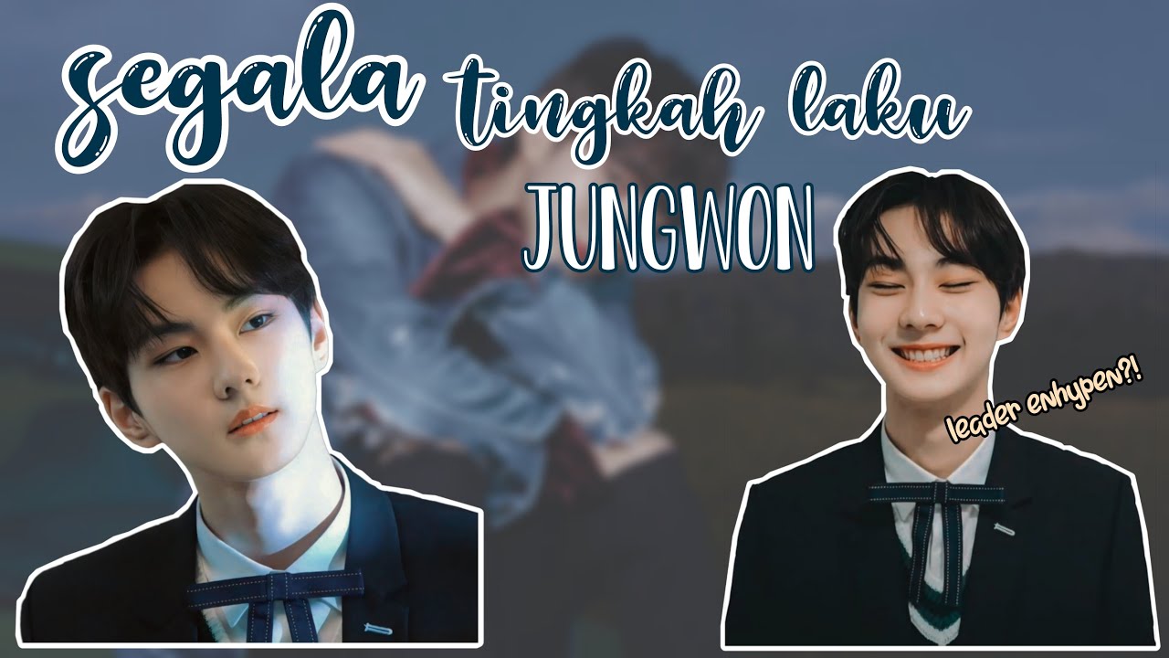 Inilah yang jungwon leadernya enhypen
