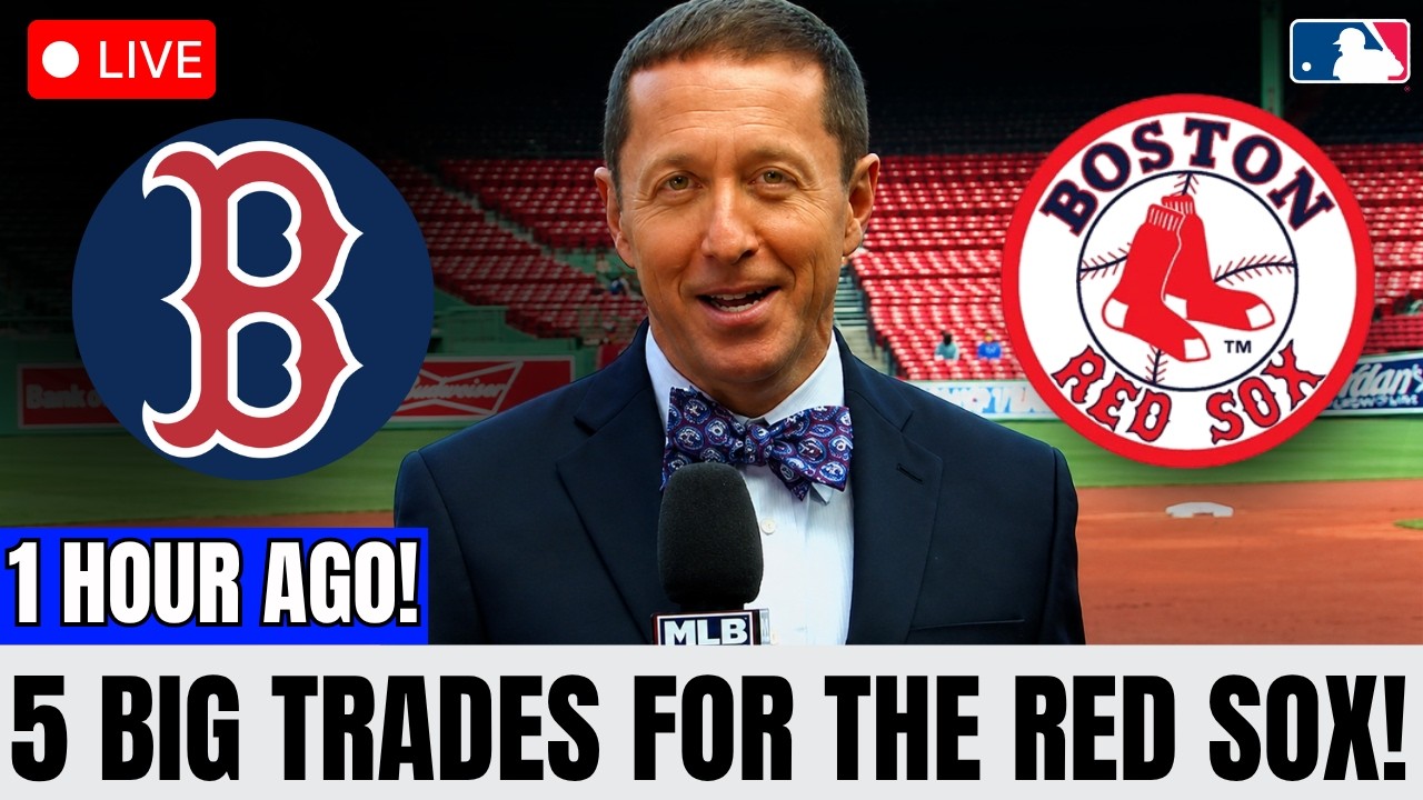 BLOCKBUSTER DEAL! 5 STARS JUST JOINED THE RED SOX TO SAVE THE SEASON! SEE WHO THEY ARE!