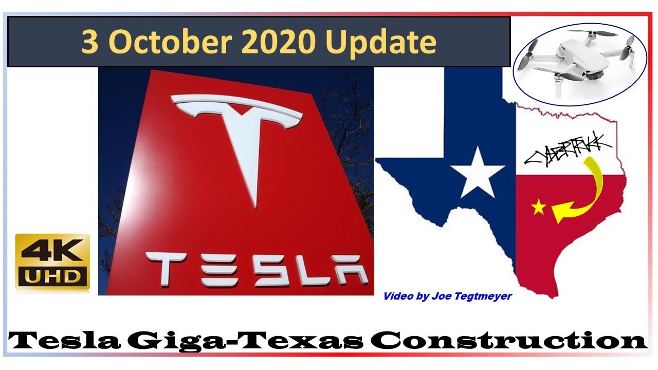 Tesla Gigafactory Texas 3 October 2020 Construction Update (at 09:30AM)