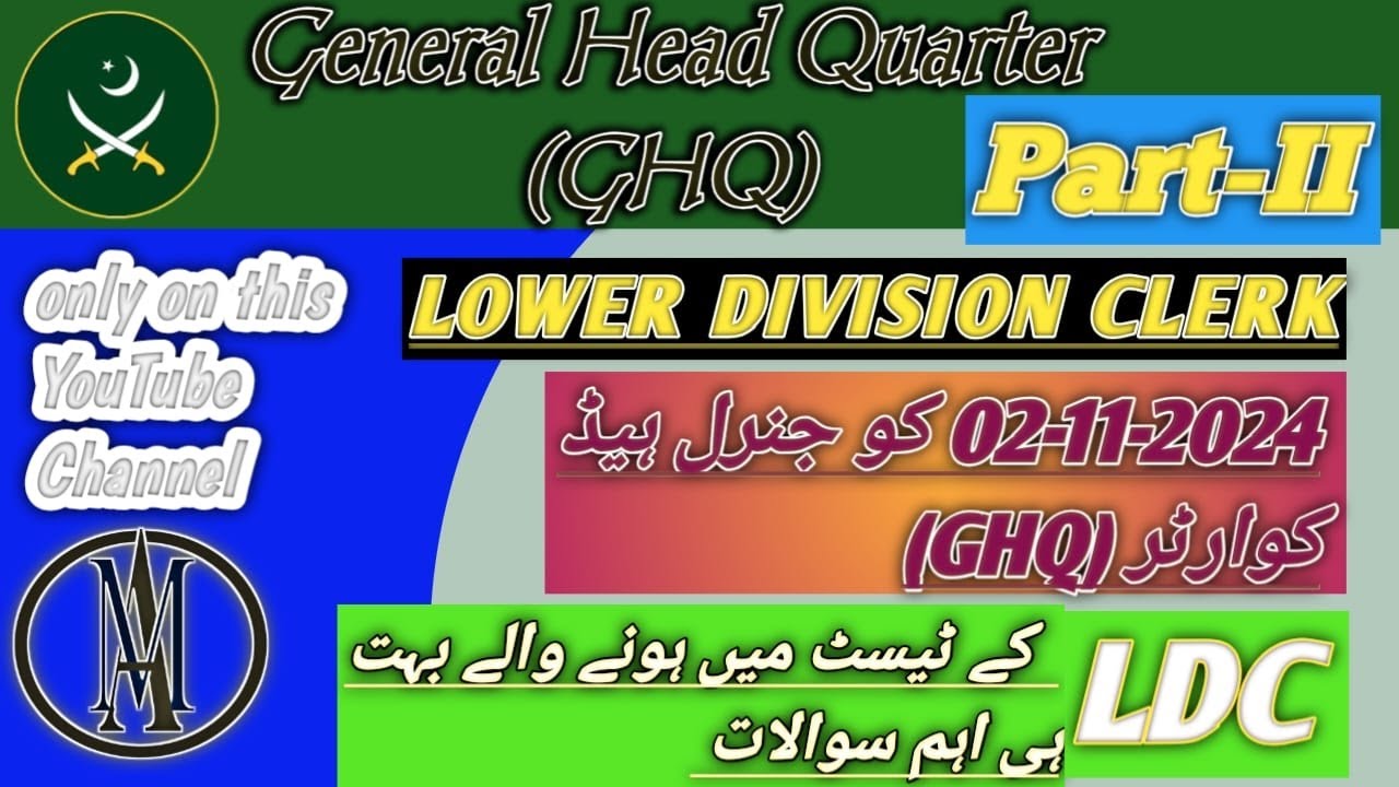 General Head Quarter LDC Part-II, Past paper 2024 | GHQ past paper of LDC Held on 02-11-2024.