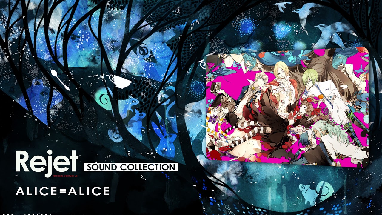 【Rejet Sound Collection】ALICE=ALICE