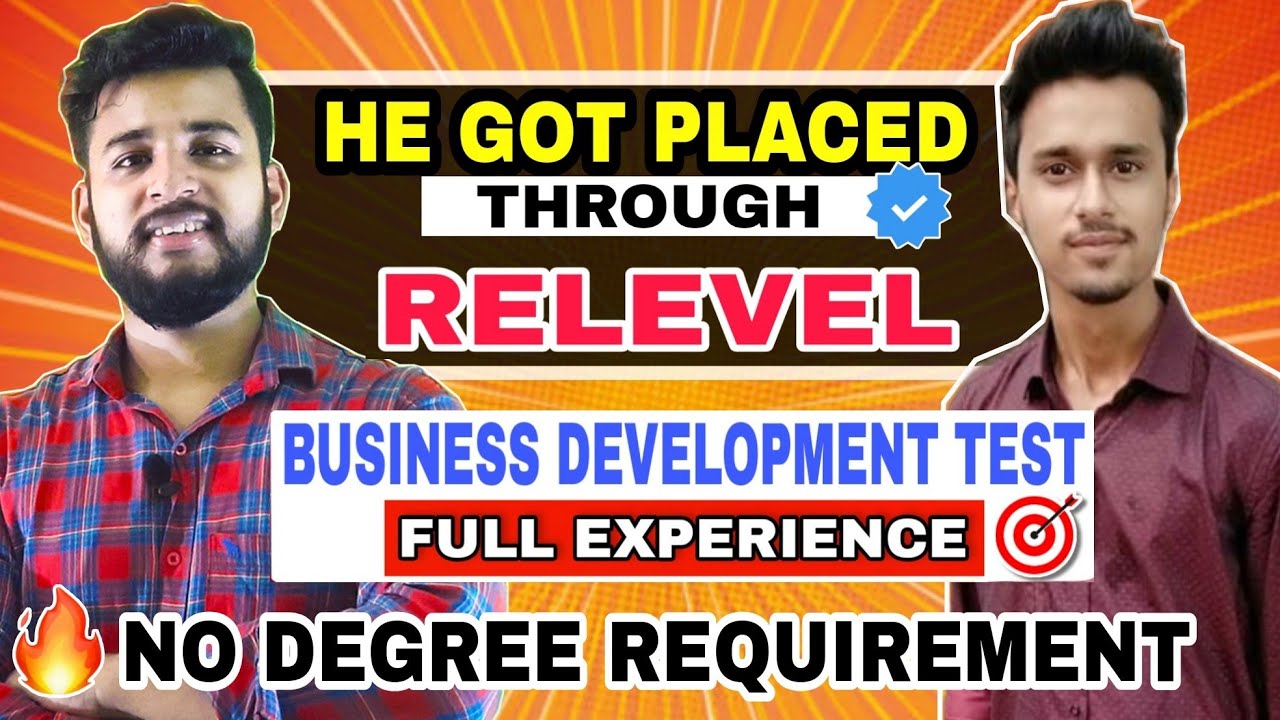 He Got Placed through RELEVEL | BUSINESS DEVELOPMENT TEST BY RELEVEL | RELEVEL by Unacademy