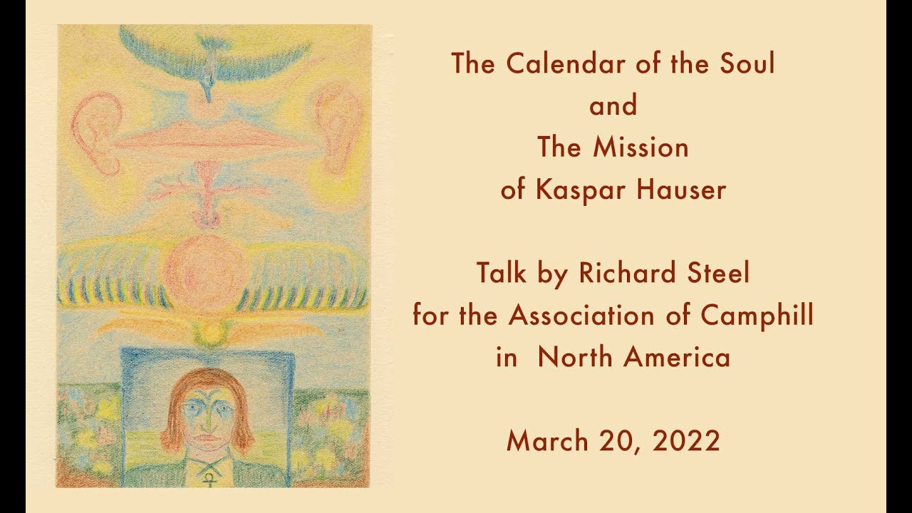 The Calendar of the Soul and the Mission of Kaspar Hauser