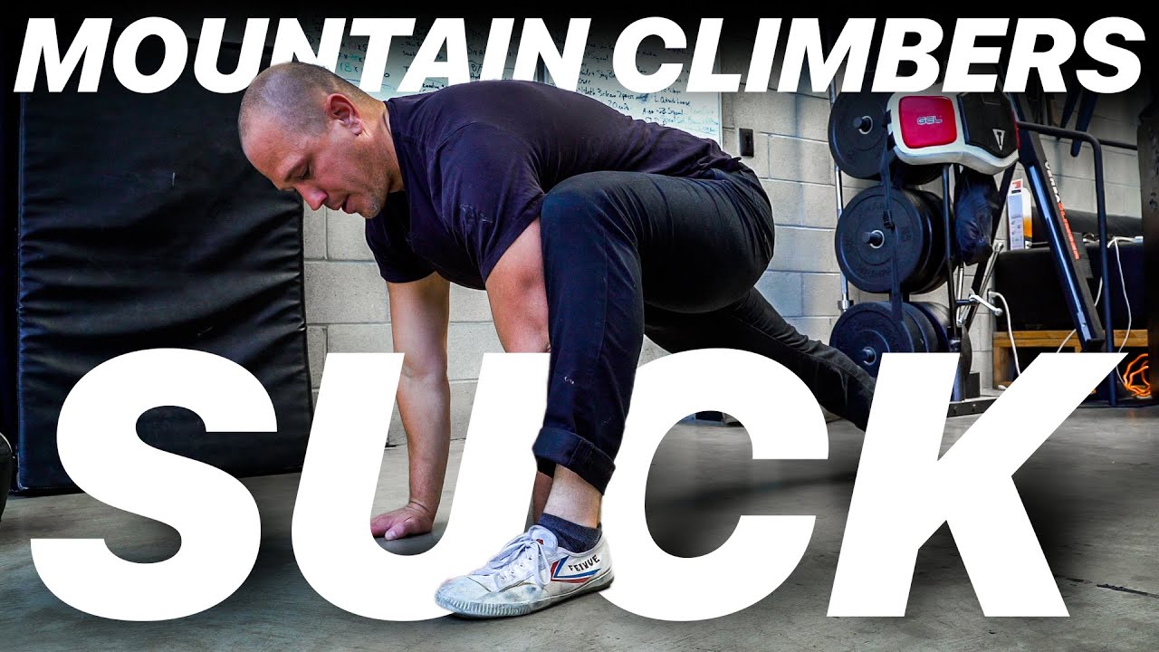 Mountain Climbers SUCK - Do This Instead