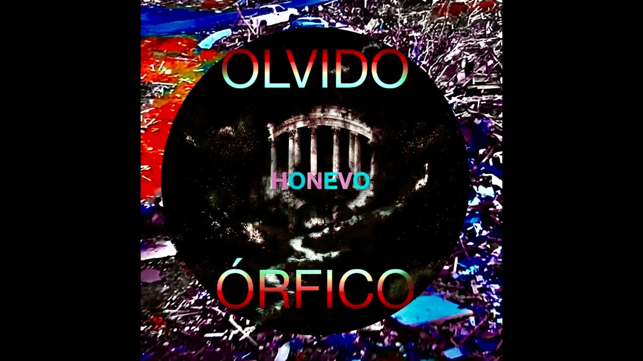 OLVIDO ORFICO - HONEVO